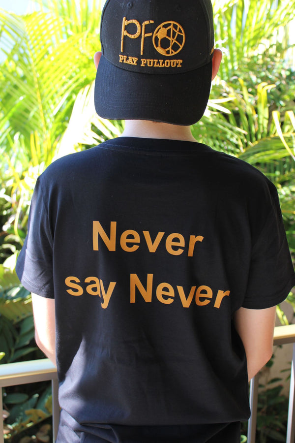 Adult T-shirt - Never say Never